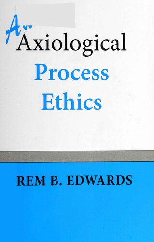 An axiological process ethics