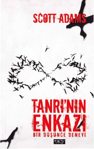 Tanrı'nın Enkazı - Bir Düşünce Deneyi