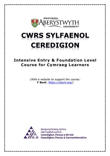 Cwrs Sylfaenol Ceredigion. Intensive Entry & Foundation Level Course for Cymraeg Learners