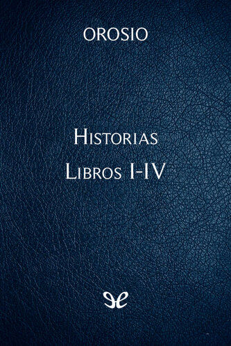 Historias - Libros I-IV