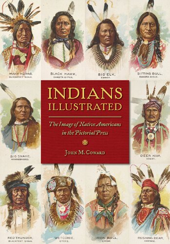 Indians illustrated the image of Native Americans in the pictorial press