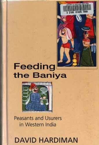 Feeding the Baniya : peasants and usurers in Western India
