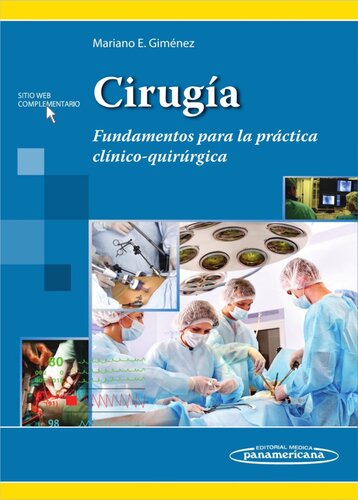 Cirugía: Fundamentos para la practica clinico-quirurgica