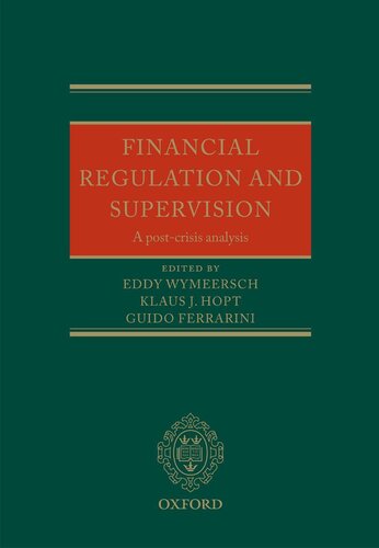 Financial Regulation and Supervision: A Post-Crisis Analysis