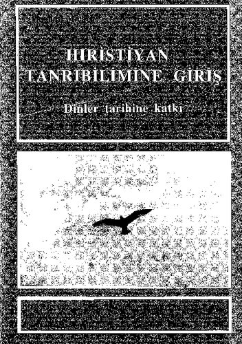 Hristiyan Tanrıbilimine Giriş (Dinler Tarihine Katkı)