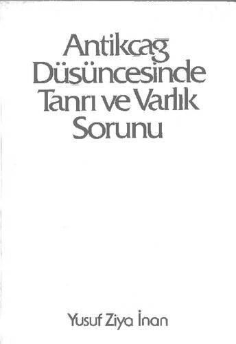 Antikçağ Düşüncesinde Tanrı ve Varlık Sorunu