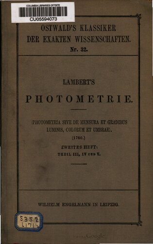Lambert's Photometrie (Photometria sive de mensura et gradibus luminis, colorum et umbrae) (1760)
