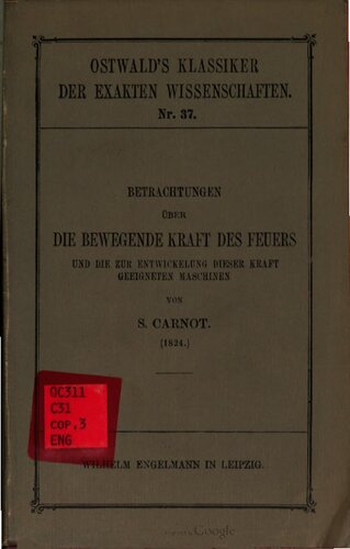 Betrachtungen über die bewegende Kraft des Feuers und die zur Entwicklung dieser Kraft geeigneten Maschinen (1824)