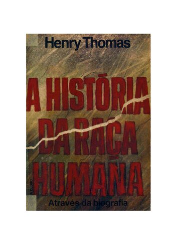 A Historia Da Raça Humana Atraves Da Biografia