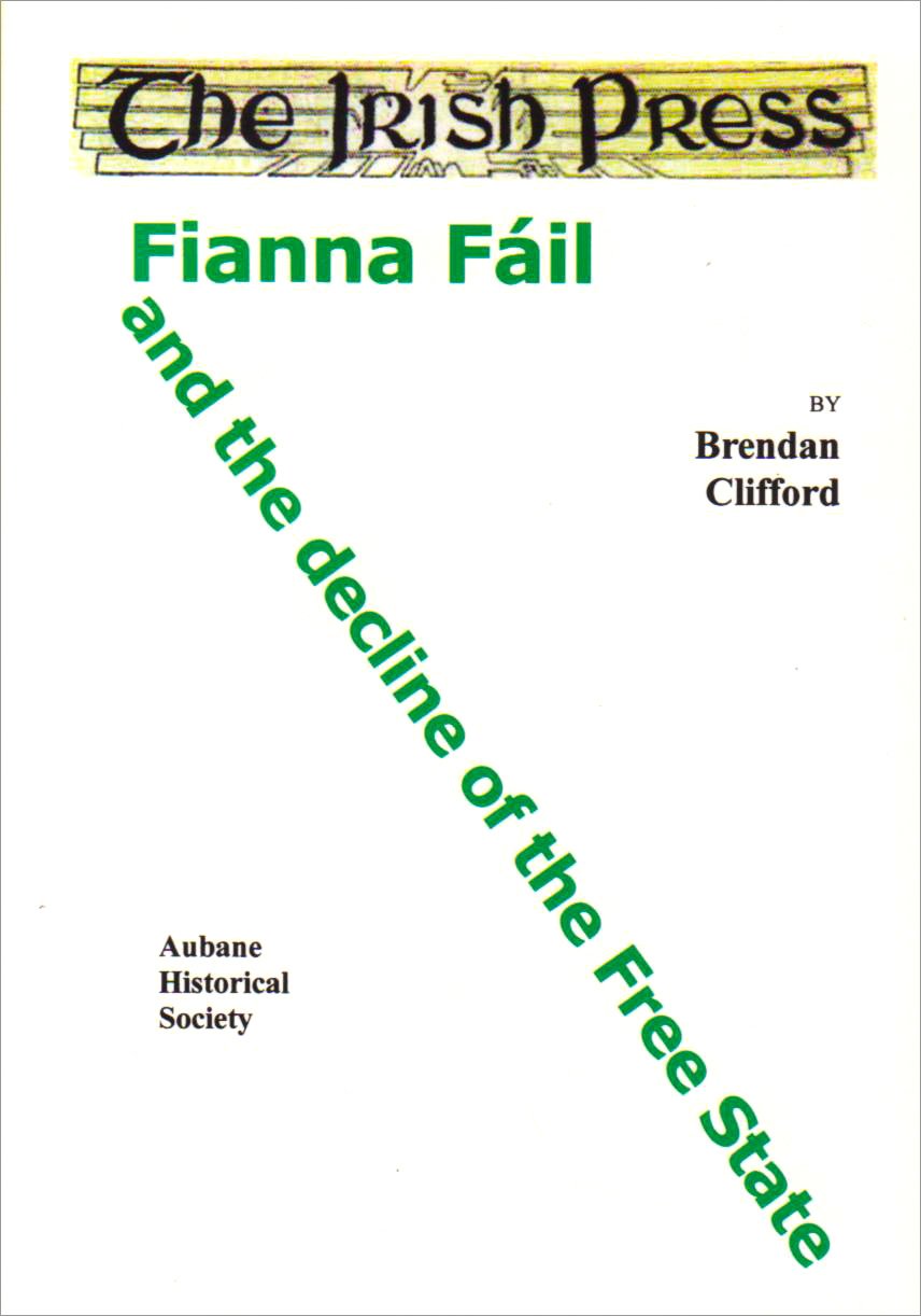 The Irish Press, Fianna Fail and the Decline of the Free State