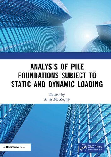 Analysis of Pile Foundations Subject to Static and Dynamic Loading