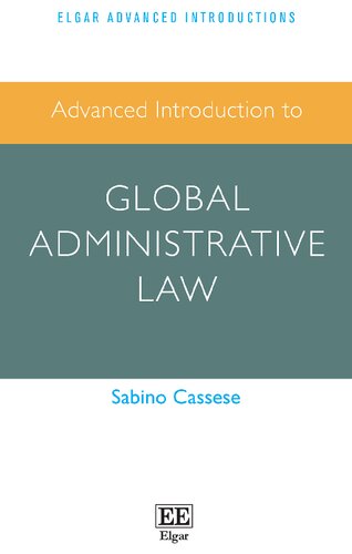 Advanced Introduction to Global Administrative Law