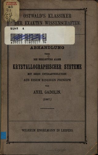 Abhandlung über die Herleitung aller kristallographischer Systeme mit ihren Unterteilungen aus einem einzigen Prinzip (1807)