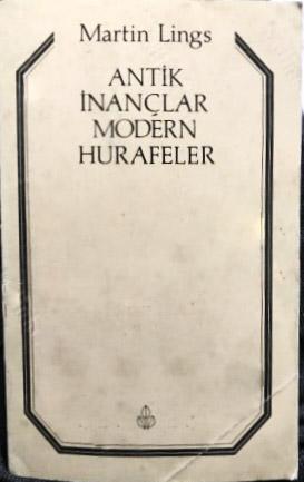 Antik İnançlar Modern Hurafeler