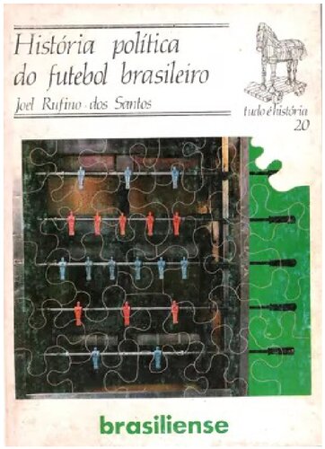 historia politica do futebol brasileiro