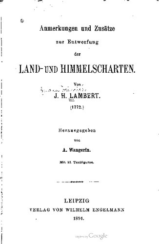 Anmerkungen und Zusätze zur Entwerfung der Land- und Himmelskarten (1772)