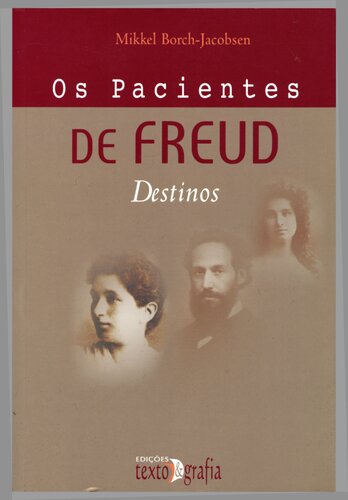 Os pacientes de Freud: destinos