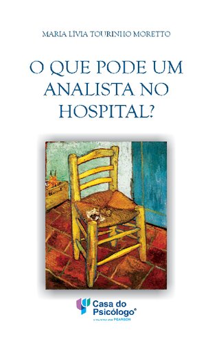 O que pode um analista no hospital?