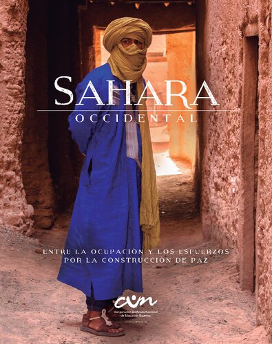 Sahara Occidental. Entre la ocupación y los esfuerzos por la  construcción de paz