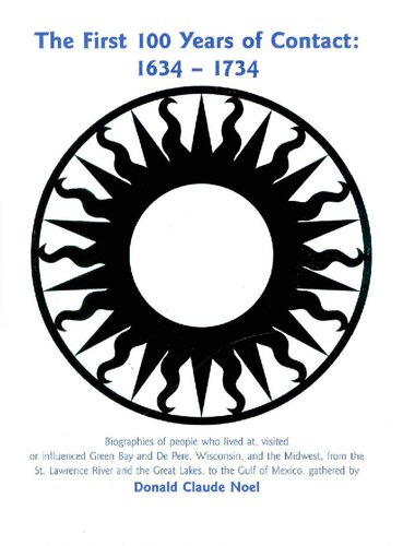 The first 100 years of contact, 1634-1734