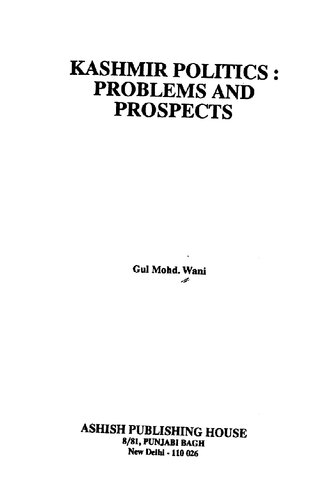 Kashmir politics : problems and prospects