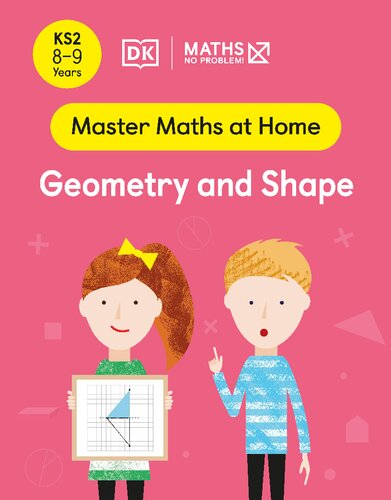 DK - Maths No Problem! Geometry and Shape, Ages 8-9 (Key Stage 2)