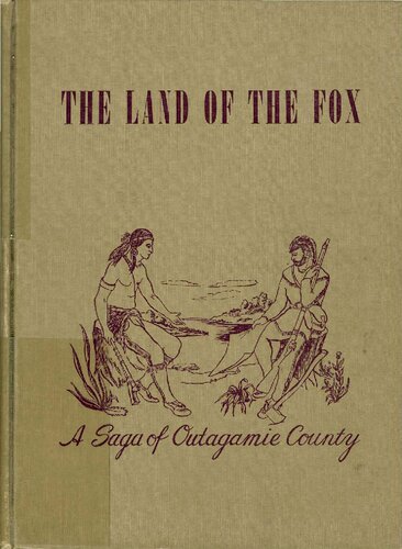 Land of the Fox : saga of Outagamie County