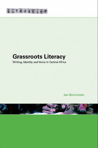 Grassroots Literacy: Writing, Identity and Voice in Central Africa