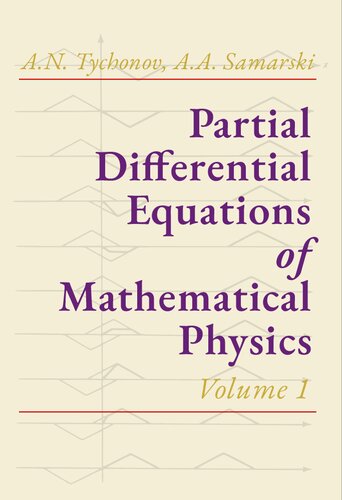 Partial Differential Equations Of Mathematical Physics