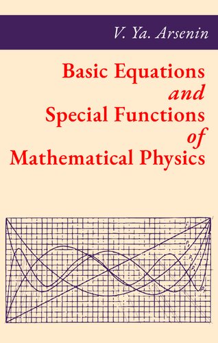 Basic Equations And Special Functions Of Mathematical Physics