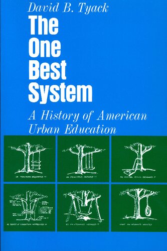 The One Best System: A History of American Urban Education