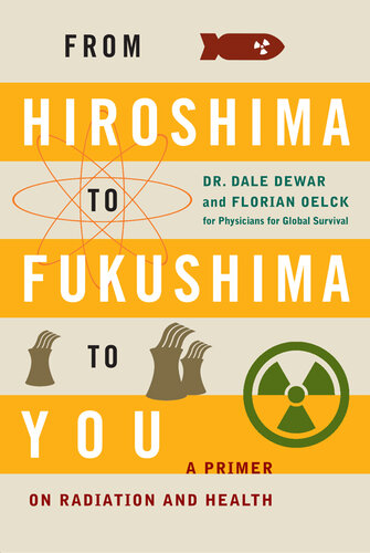 From Hiroshima to Fukushima to You: A Primer on Radiation and Health