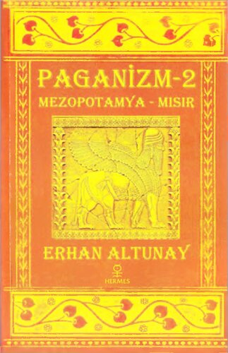 Paganizm 2: Mezopotamya-Mısır