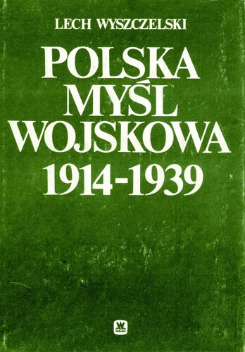 Polska myśl wojskowa 1914-1939