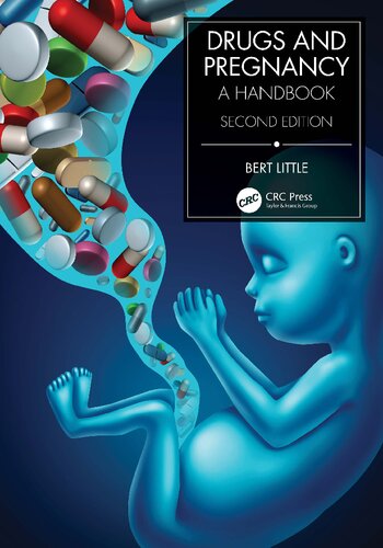 Drugs and pregnancy : a handbook