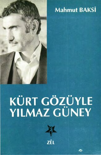 Kürt Gözüyle Yılmaz Güney