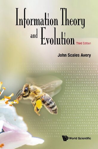 INFORMATION THEORY AND EVOLUTION