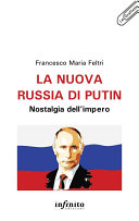 La nuova Russia di Putin. Nostalgia dell’impero