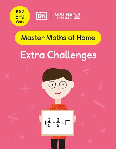 DK - Maths No Problem! Extra Challenges, Ages 8-9 (Key Stage 2)