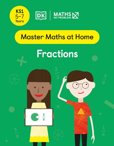 DK - Maths No Problem! Fractions, Ages, 5-7 (Key Stage 1)
