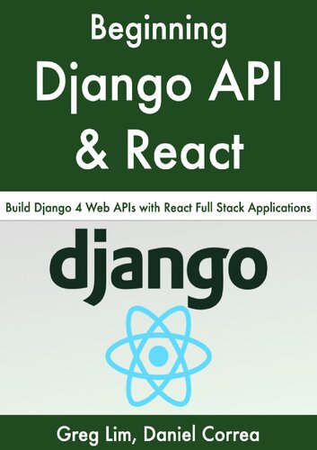 Beginning Django API and React