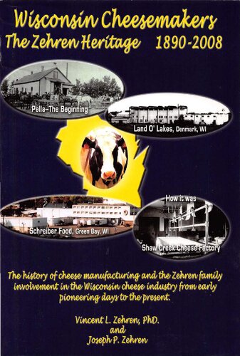 Zehren cheesemaking heritage : 1890s-2008