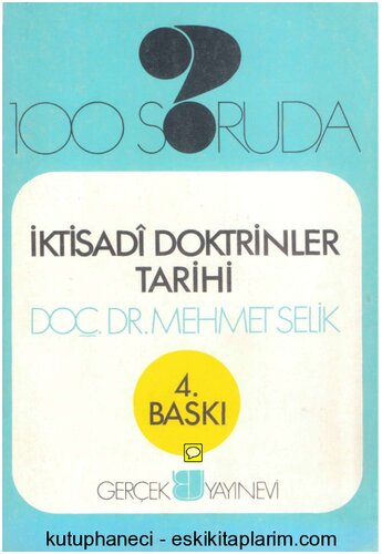 100 Soruda İktisadi Doktrinler Tarihi