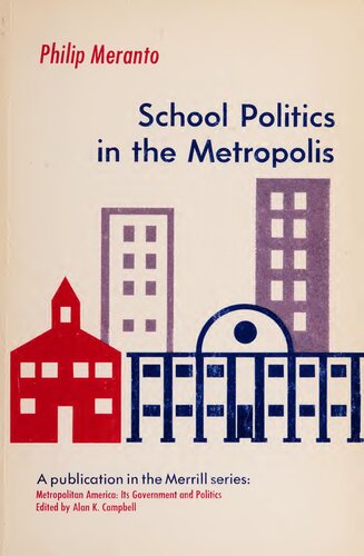 School Politics in the Metropolis