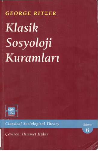 Klasik Sosyoloji Kuramları