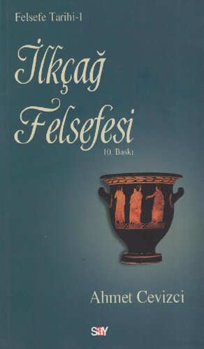 Felsefe Tarihi I: İlkçağ Felsefesi Tarihi