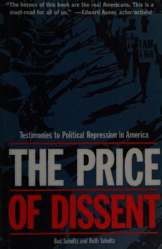 The Price of Dissent: Testimonies to Political Repression in America