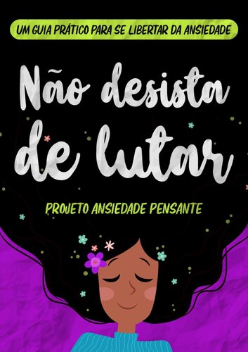 NÃO DESISTA DE LUTAR