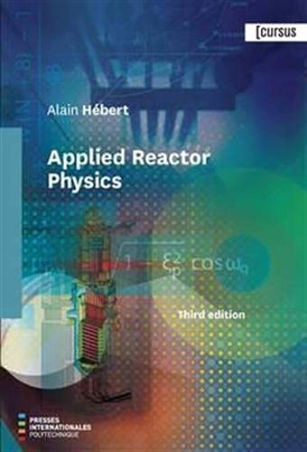 Applied Reactor Physics