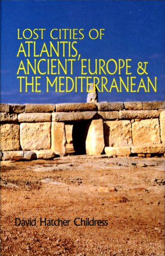 Lost cities of Atlantis, ancient Europe & the Mediterranean